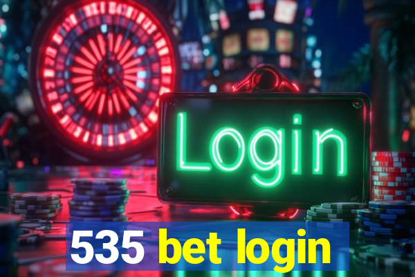 535 bet login